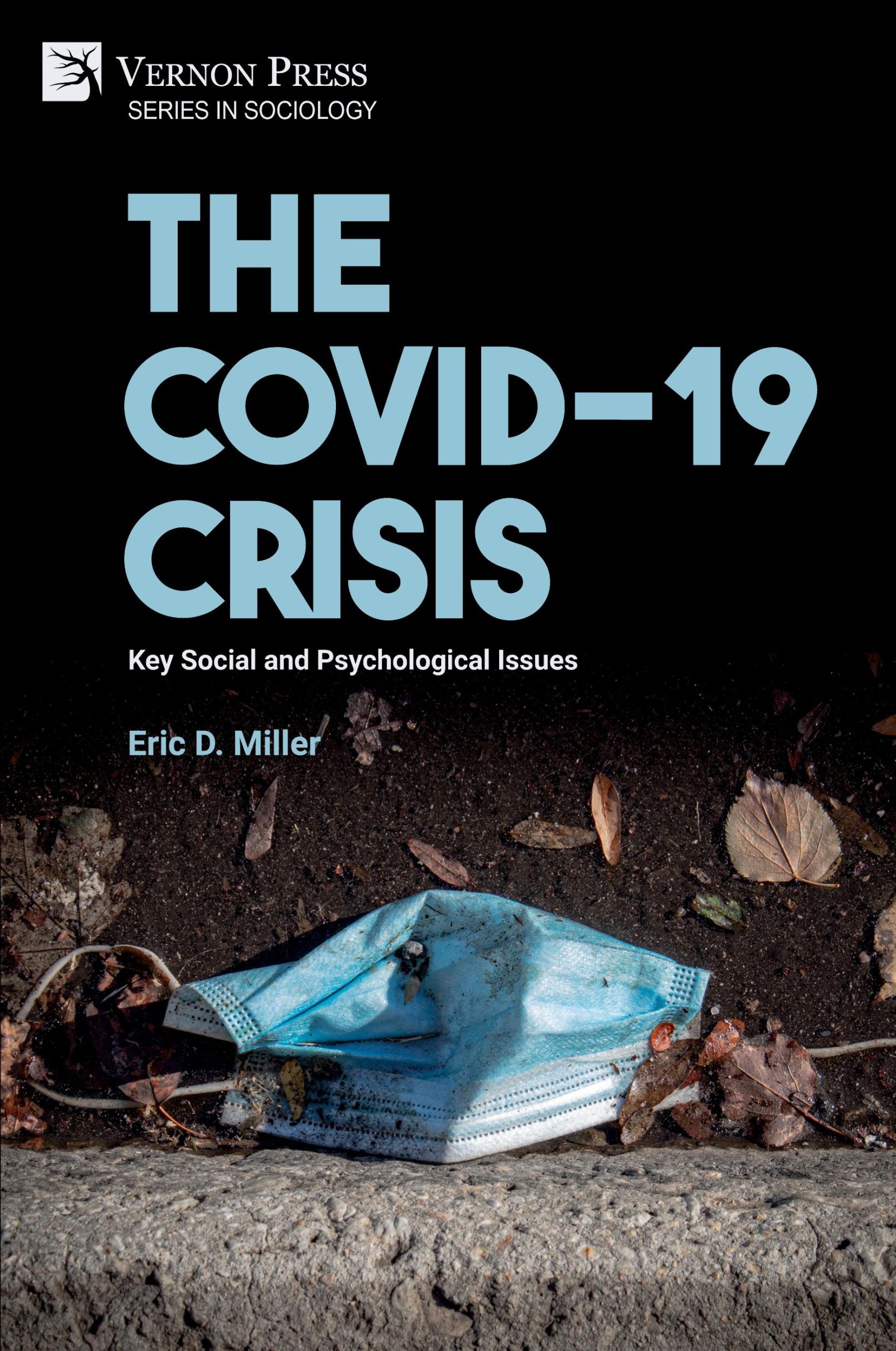 Cover: 9781648898761 | The COVID-19 Crisis | Key Social and Psychological Issues | Miller