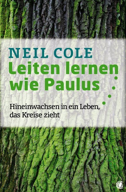 Cover: 9783955783082 | Leiten lernen wie Paulus | Neil Cole | Taschenbuch | Klappenbroschur