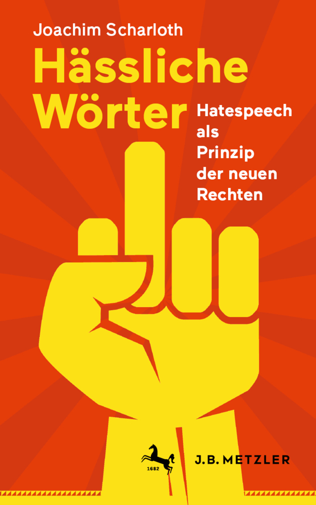 Cover: 9783662635018 | Hässliche Wörter | Hatespeech als Prinzip der neuen Rechten | Buch