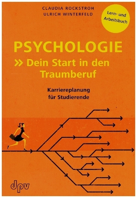 Cover: 9783942761529 | Psychologie: Dein Start in den Traumberuf | Claudia Rockstroh (u. a.)