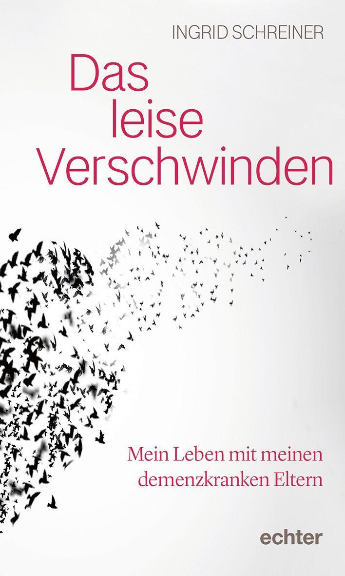 Cover: 9783429058449 | Das leise Verschwinden | Mein Leben mit meinen demenzkranken Eltern