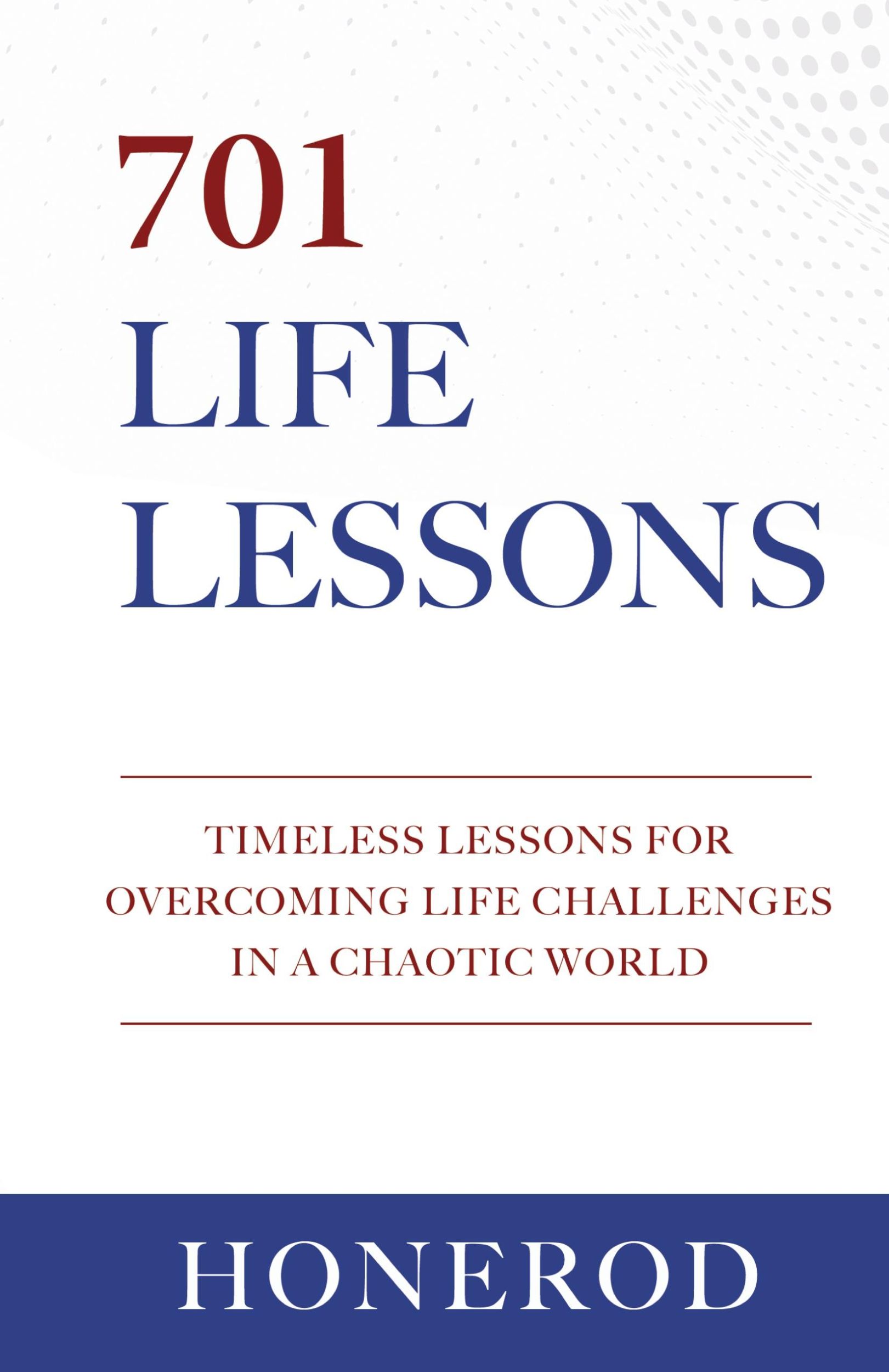 Cover: 9788269315820 | 701 LIFE LESSONS | Honerod | Buch | HC gerader Rücken kaschiert | 2023