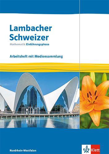 Cover: 9783127354720 | Lambacher Schweizer Mathematik Einführungsphase. Ausgabe...