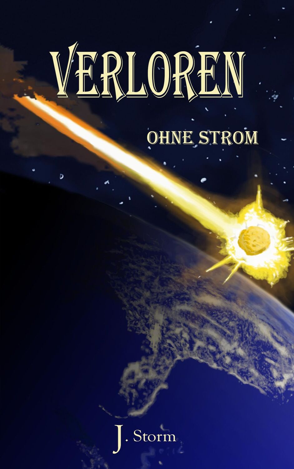 Cover: 9783749466788 | Verloren ohne Strom | Julia Storm | Taschenbuch | Paperback | 412 S.