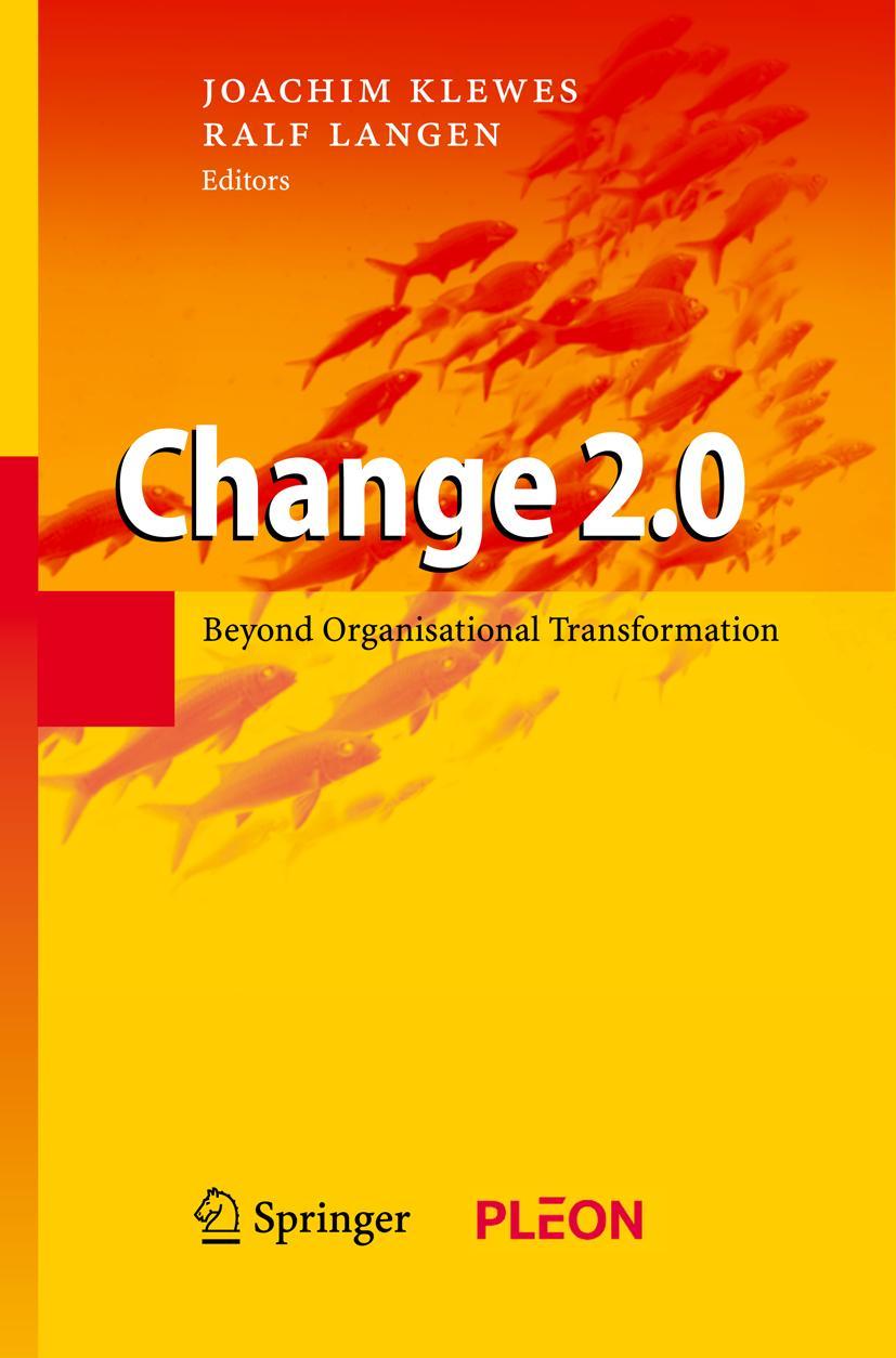 Cover: 9783540774945 | Change 2.0 | Beyond Organisational Transformation | Langen (u. a.)