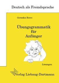 Cover: 9783922989752 | DSH-Prüfungstraining. Übungsgrammatik für Anfänger | Lösungsheft