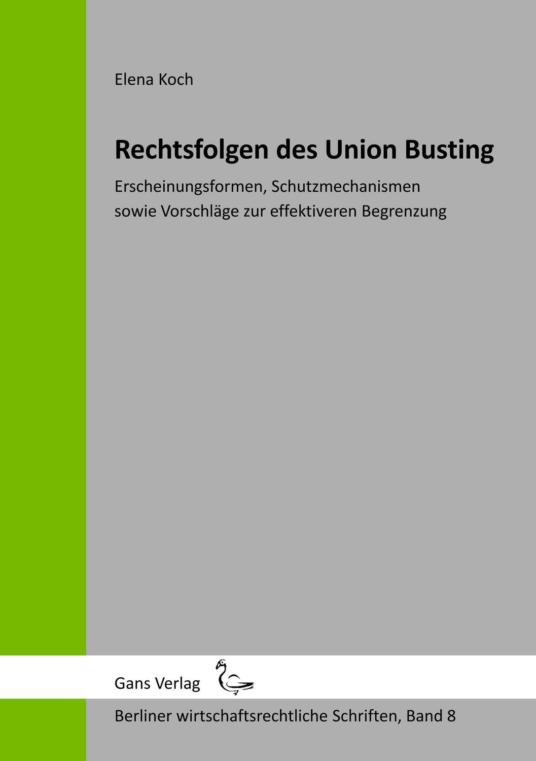 Cover: 9783946392095 | Rechtsfolgen des Union Busting | Elena Koch | Taschenbuch | Paperback