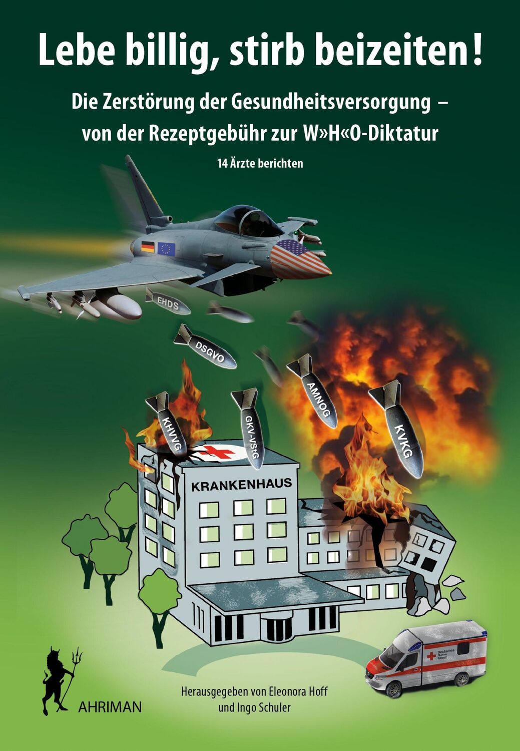 Cover: 9783894848507 | Lebe billig, stirb beizeiten! | Eleonora Hoff (u. a.) | Taschenbuch