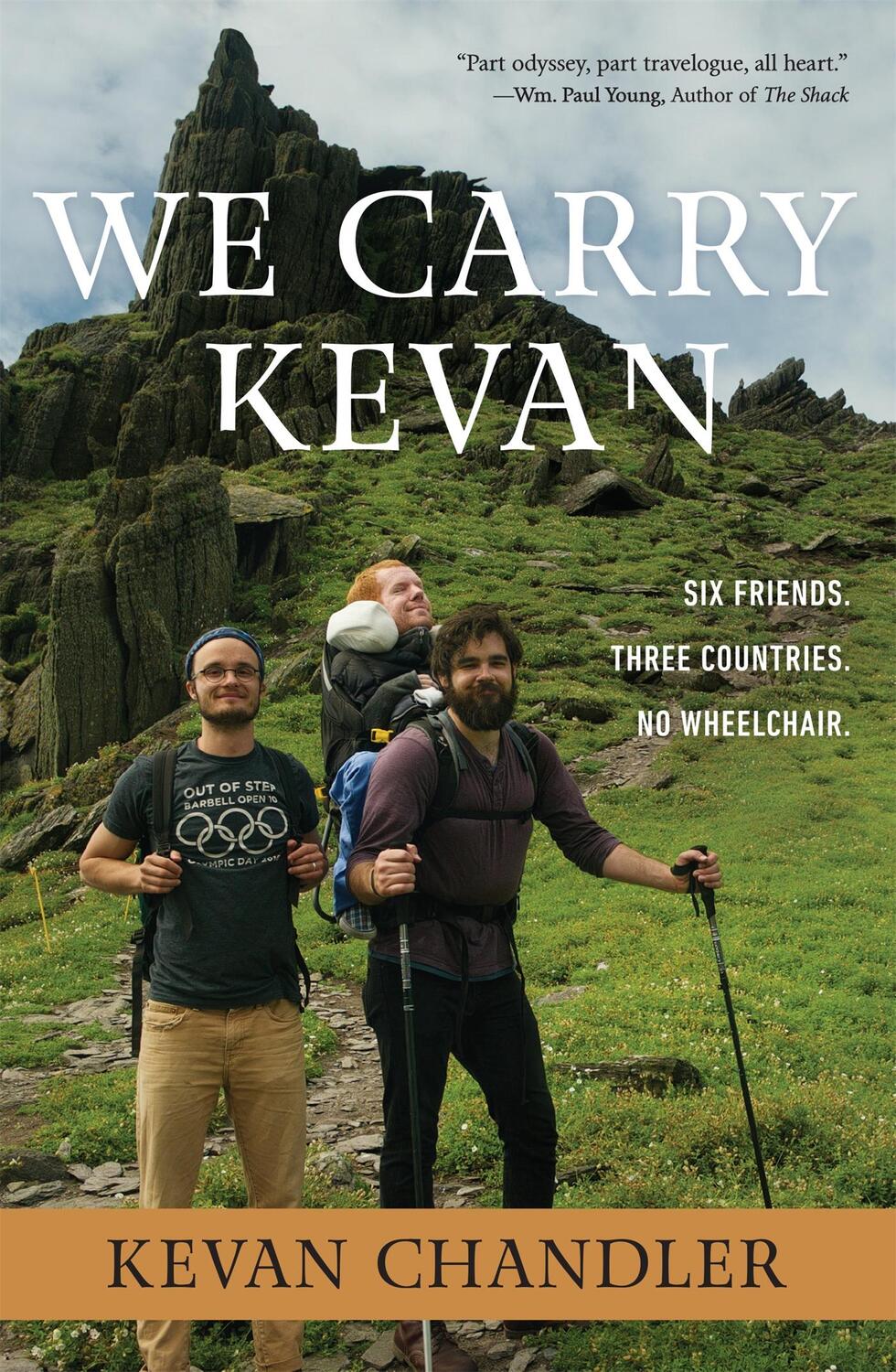 Cover: 9781546014744 | We Carry Kevan | Six Friends. Three Countries. No Wheelchair. | Buch