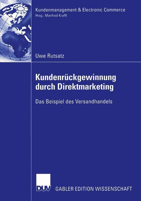 Cover: 9783824478415 | Kundenrückgewinnung durch Direktmarketing | Uwe Rutsatz | Taschenbuch