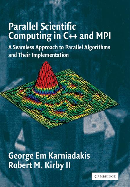 Cover: 9780521520805 | Parallel Scientific Computing in C++ and Mpi | Karniadakis (u. a.)