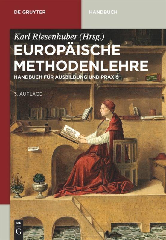 Cover: 9783110332056 | Europäische Methodenlehre | Handbuch für Ausbildung und Praxis | Buch