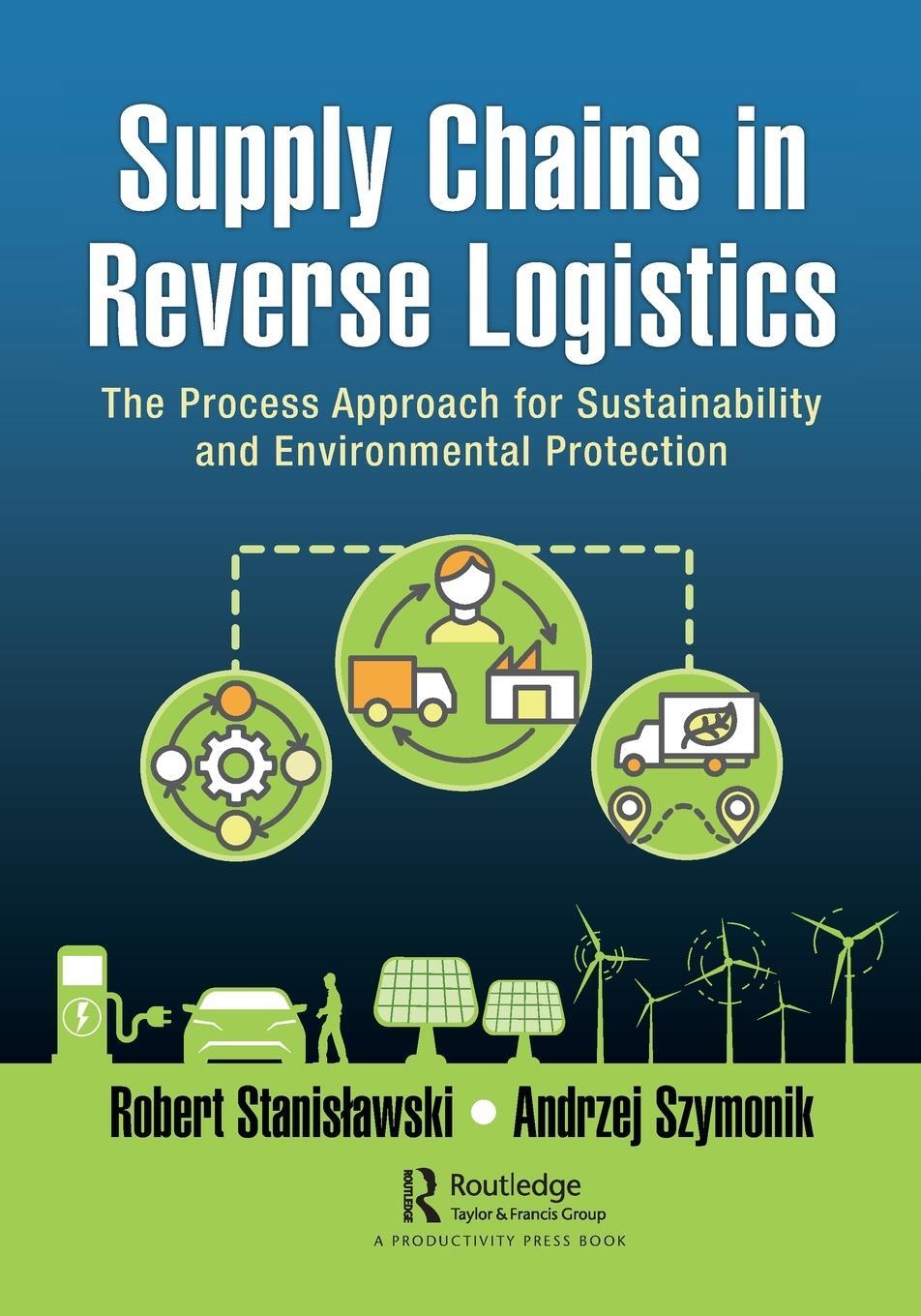 Cover: 9781032445281 | Supply Chains in Reverse Logistics | Andrzej Szymonik (u. a.) | Buch