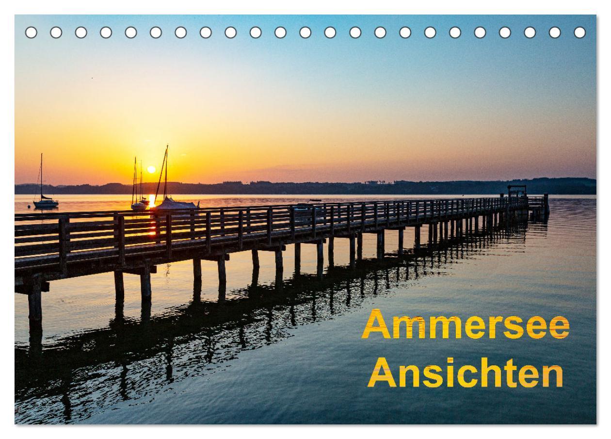 Cover: 9783435033904 | Ammersee-Ansichten (Tischkalender 2025 DIN A5 quer), CALVENDO...