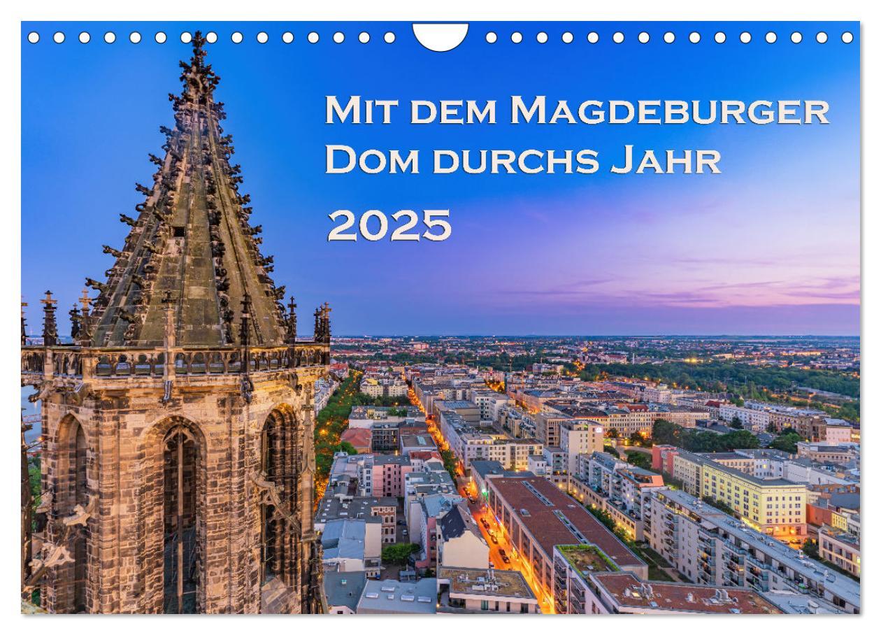 Cover: 9783383959233 | Mit dem Magdeburger Dom durchs Jahr (Wandkalender 2025 DIN A4...