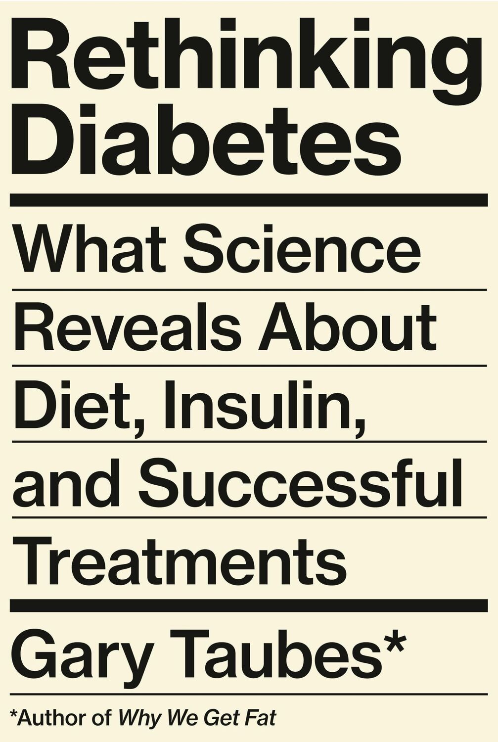 Cover: 9780525520085 | Rethinking Diabetes | Gary Taubes | Buch | Einband - fest (Hardcover)