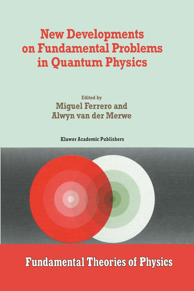 Cover: 9780792343745 | New Developments on Fundamental Problems in Quantum Physics | Buch