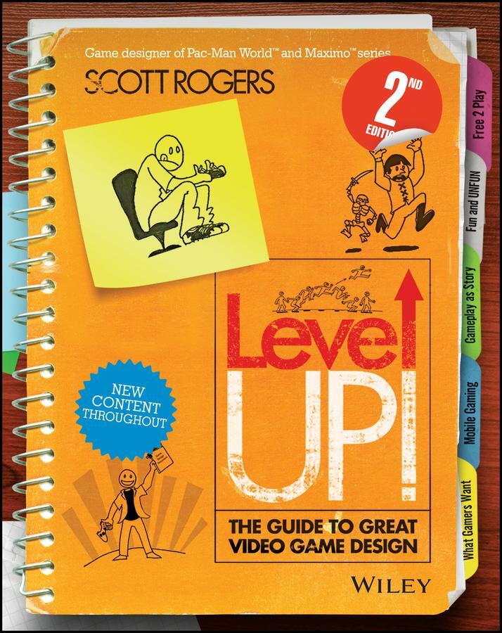 Cover: 9781118877166 | Level Up! The Guide to Great Video Game Design | Scott Rogers | Buch