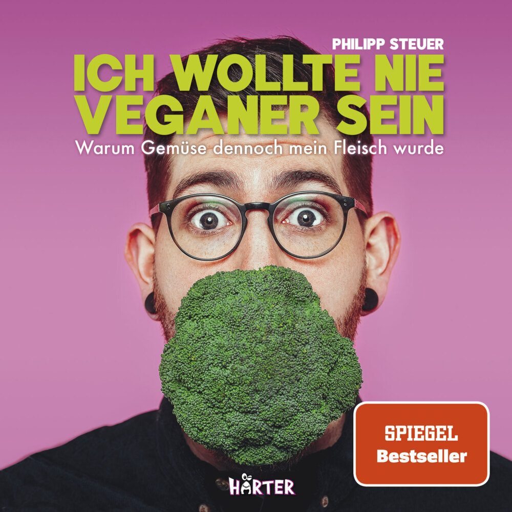 Cover: 9783942906562 | Ich wollte nie Veganer sein | Warum Gemüse dennoch mein Fleisch wurde