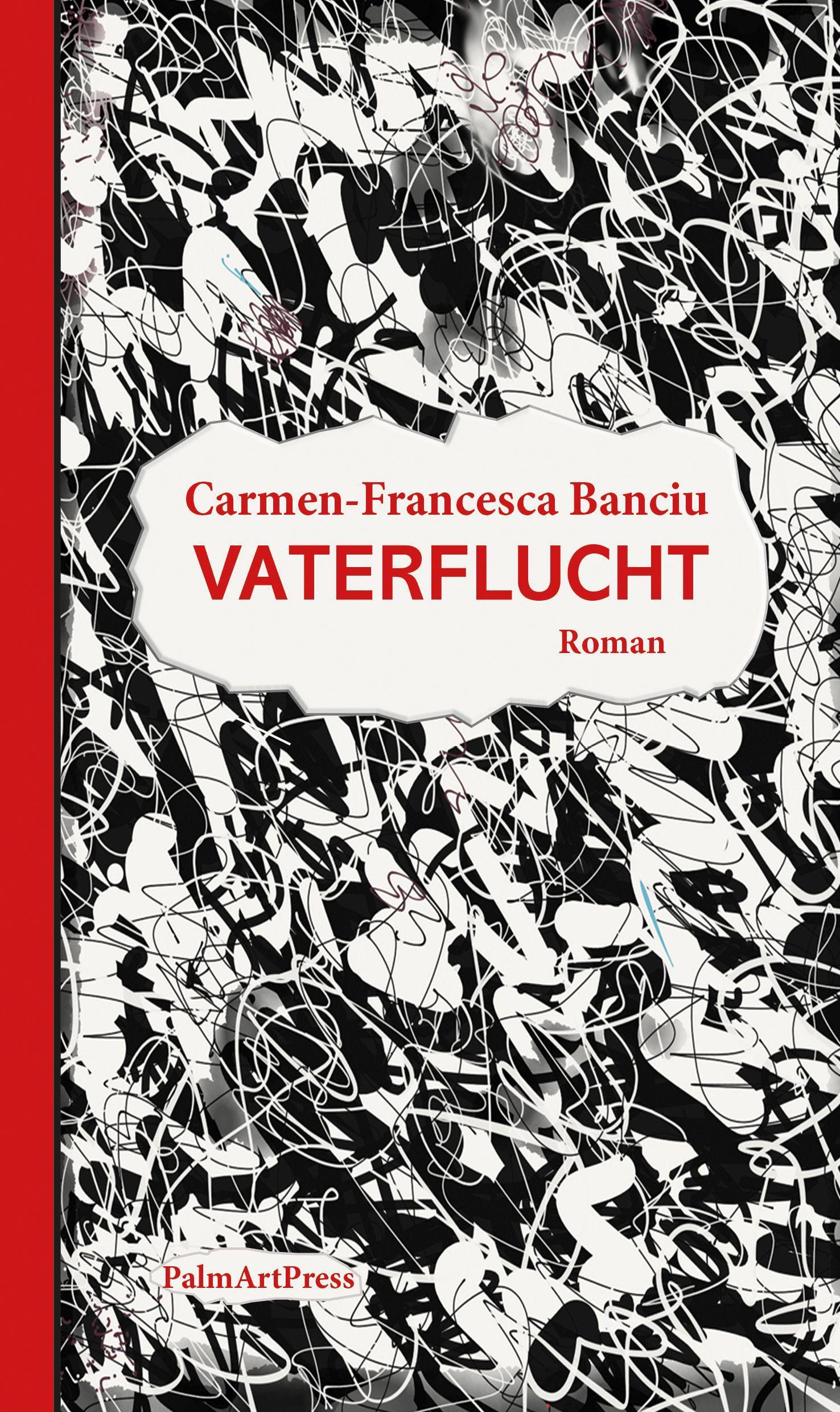 Cover: 9783962580841 | Vaterflucht | Roman | Carmen-Francesca Banciu | Buch | 160 S. | 2021