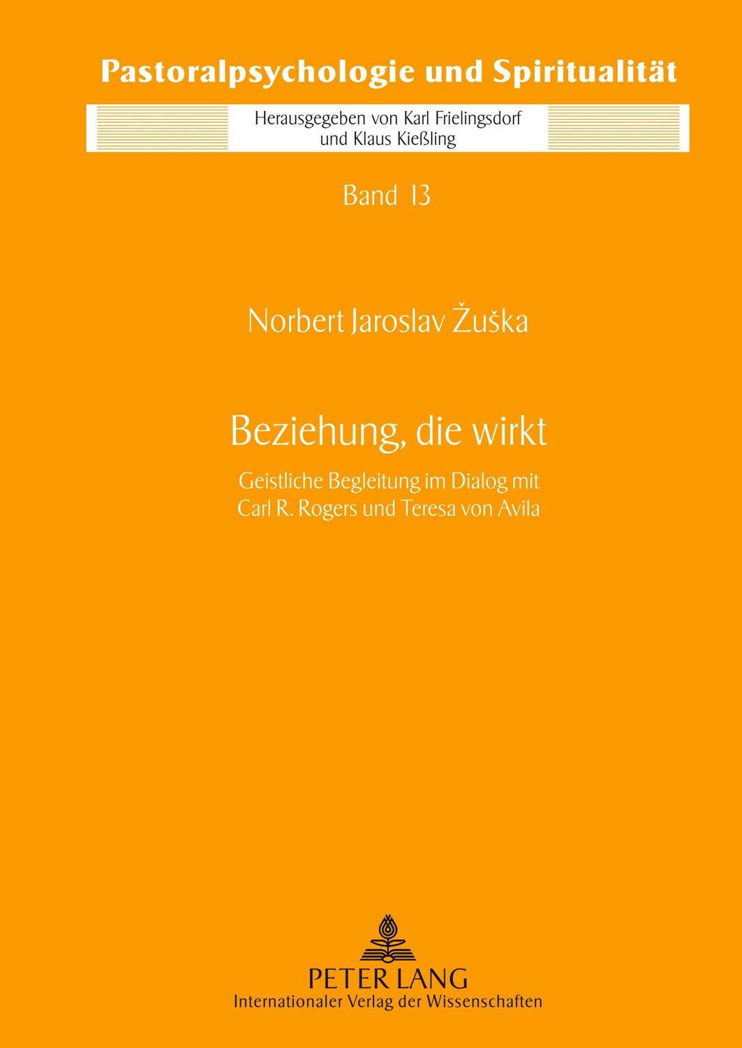 Cover: 9783631595909 | Beziehung, die wirkt | Norbert Zuska | Buch | Deutsch | 2009