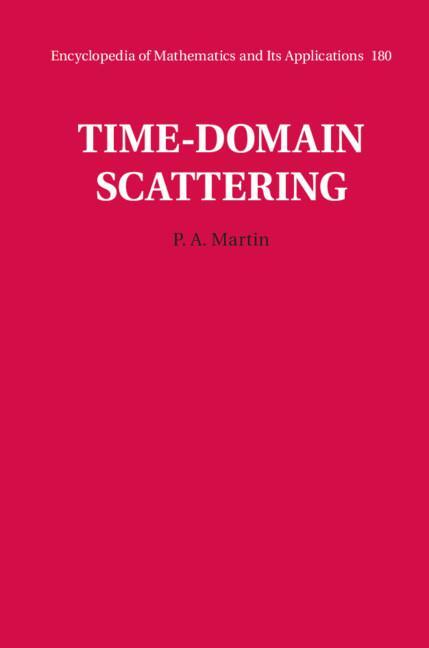 Cover: 9781108835596 | Time-Domain Scattering | P. A. Martin | Buch | Englisch | 2021