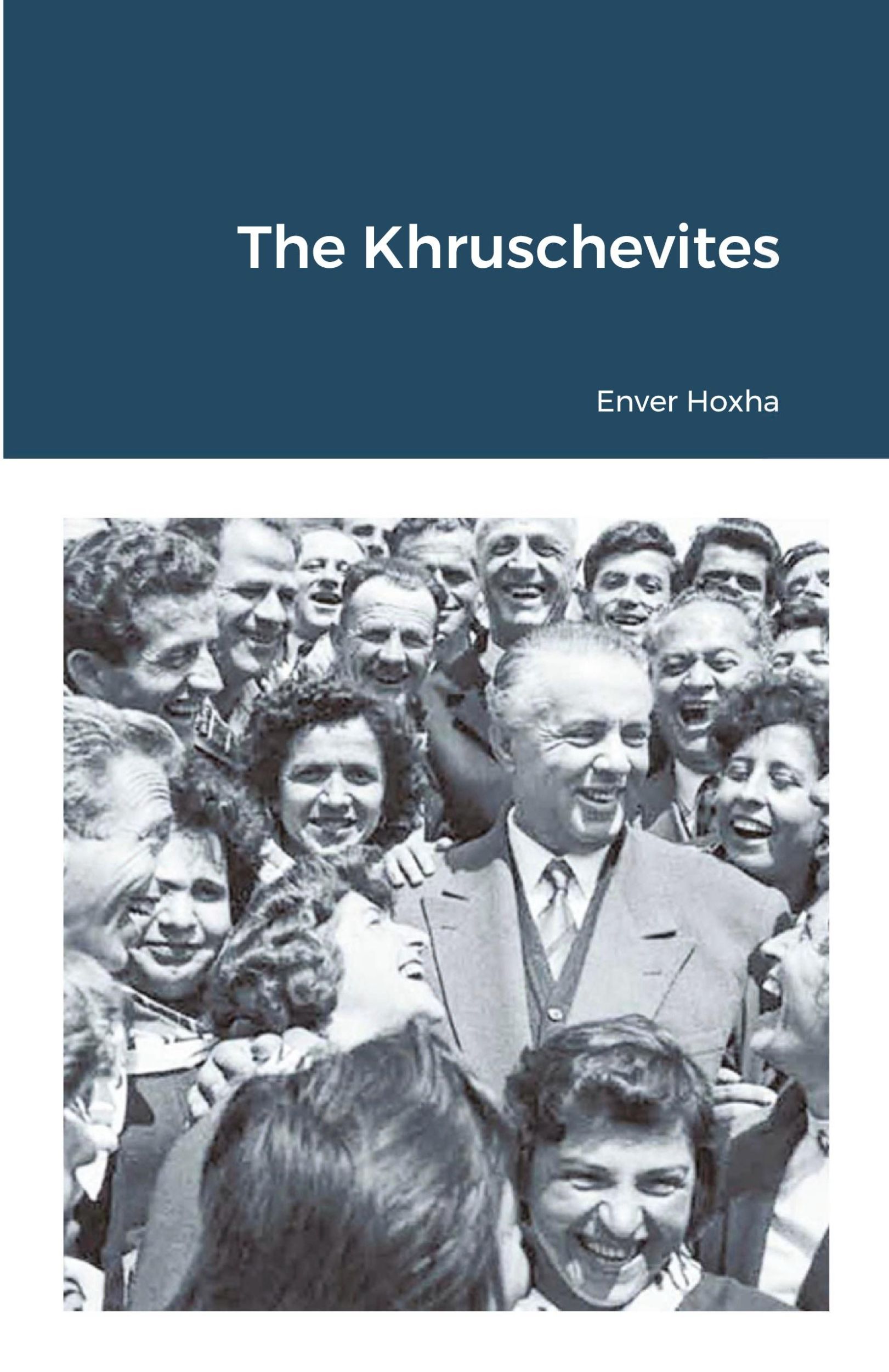 Cover: 9781300218593 | The Khruschevites | Enver Hoxha | Taschenbuch | Englisch | 2021