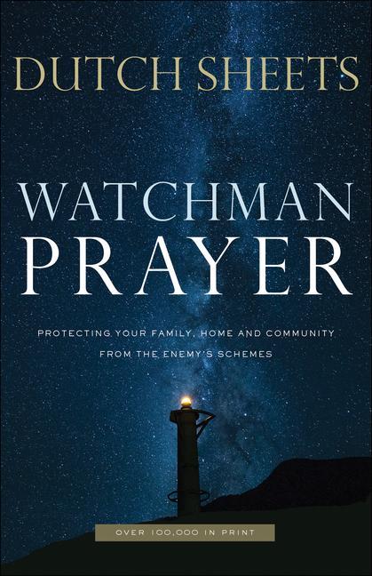 Cover: 9780800799403 | Watchman Prayer | Dutch Sheets | Taschenbuch | Kartoniert / Broschiert