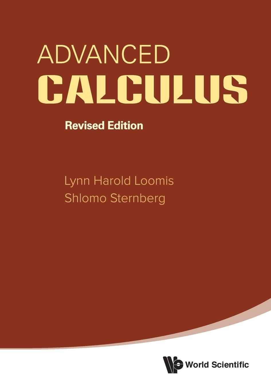 Cover: 9789814583930 | ADVANCED CALCULUS (REVISED EDITION) | Lynn Harold Loomis (u. a.)