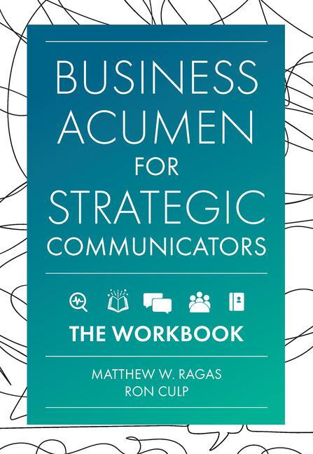 Cover: 9781837970858 | Business Acumen for Strategic Communicators | The Workbook | Buch