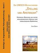 Cover: 9783833485589 | Das UNESCO- Weltkulturerbe "Stelling van Amsterdam". | Julia Seelig