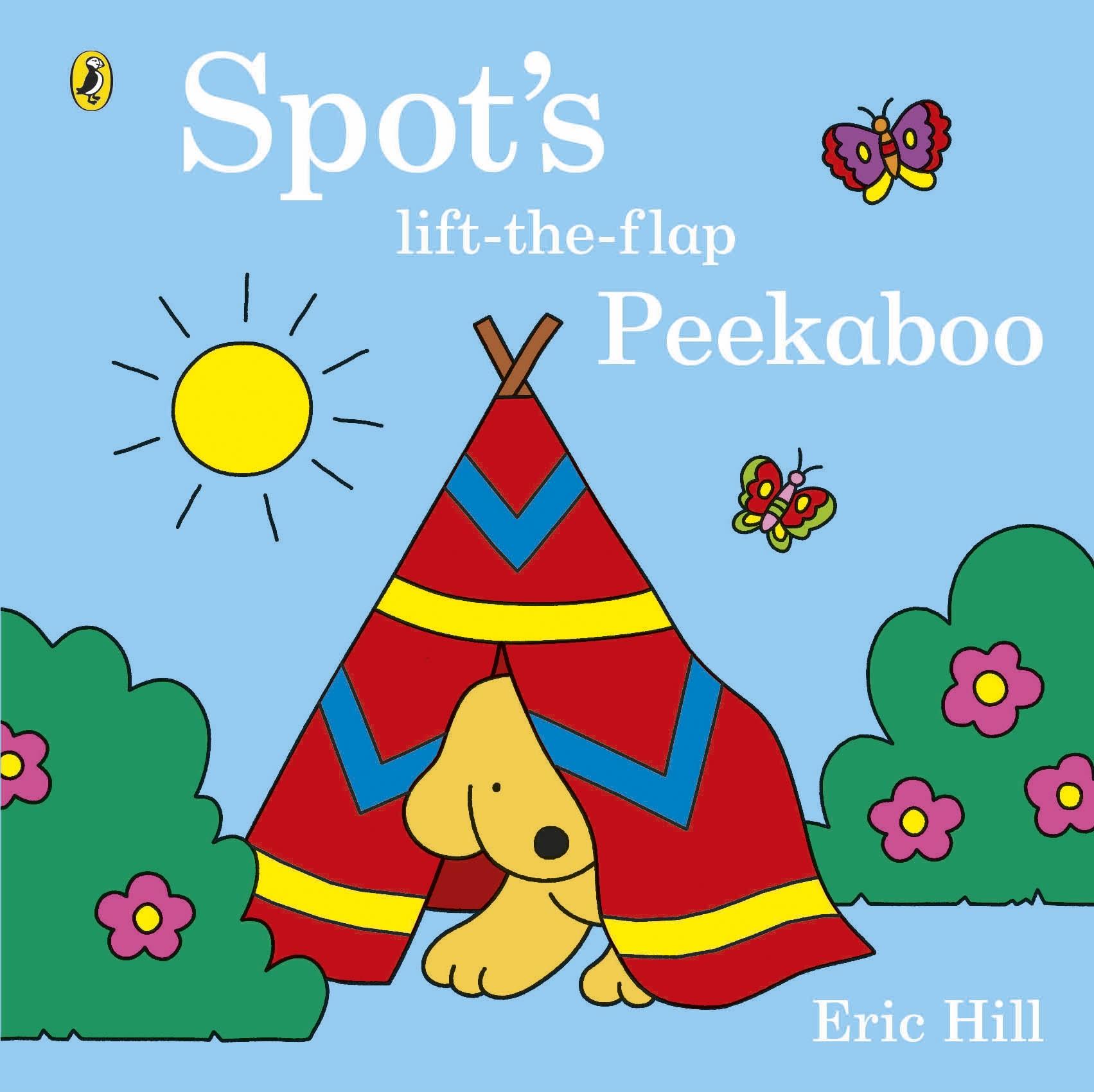 Cover: 9780723295914 | Spot's Lift-the-Flap Peekaboo | Eric Hill | Buch | Papp-Bilderbuch