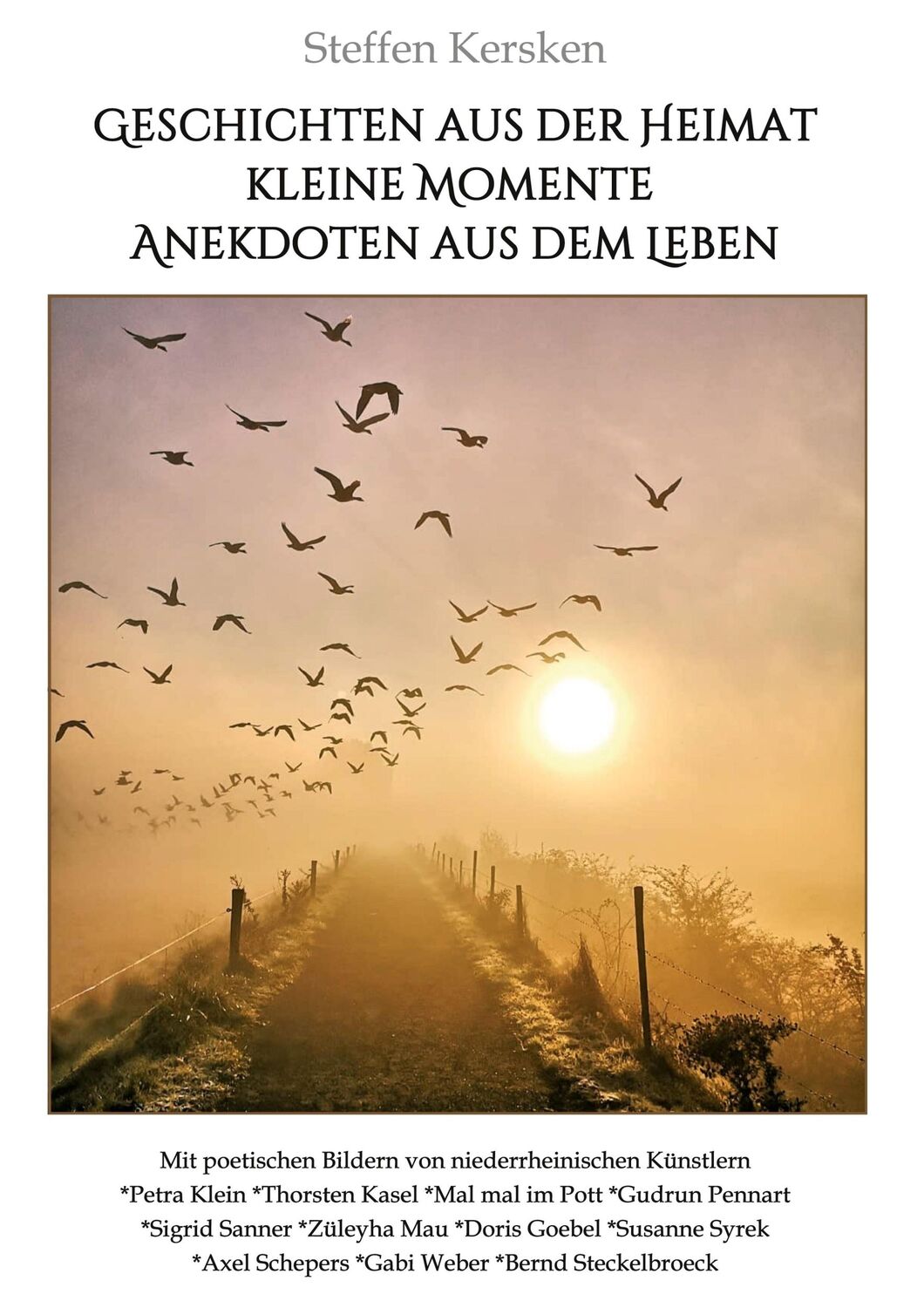 Cover: 9783347006768 | Geschichten aus der Heimat! | Steffen Kersken | Taschenbuch | 112 S.