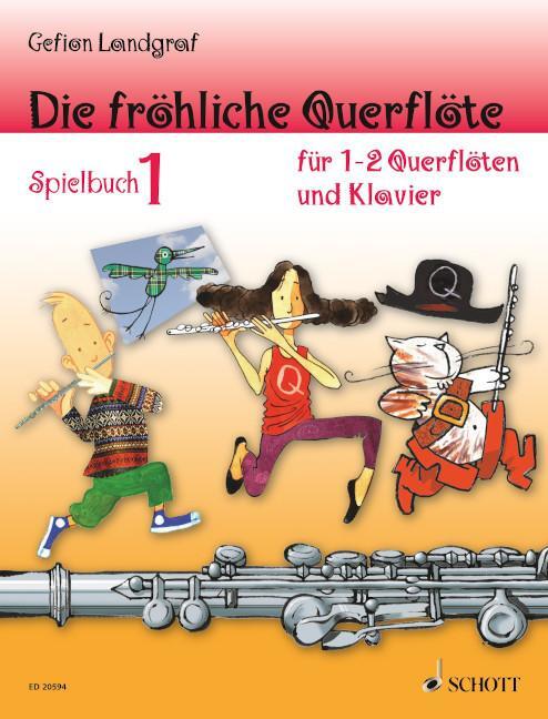 Cover: 9783795759223 | Die fröhliche Querflöte | Gefion Landgraf | Broschüre | 72 S. | 2011