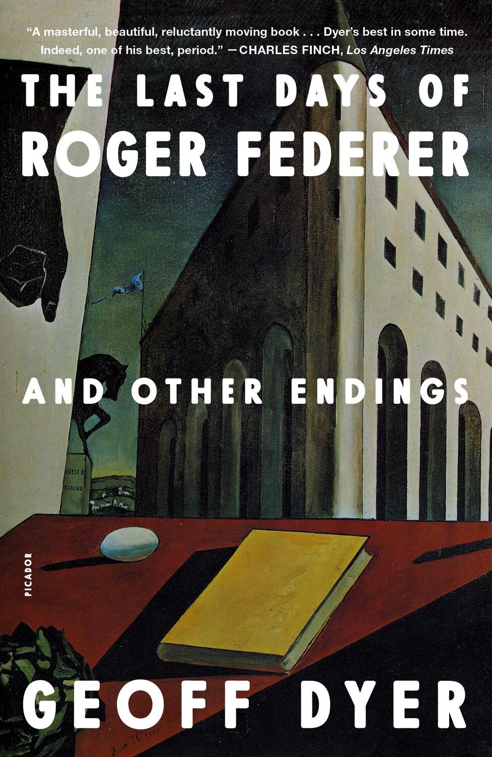 Cover: 9781250867193 | The Last Days of Roger Federer | And Other Endings | Geoff Dyer | Buch