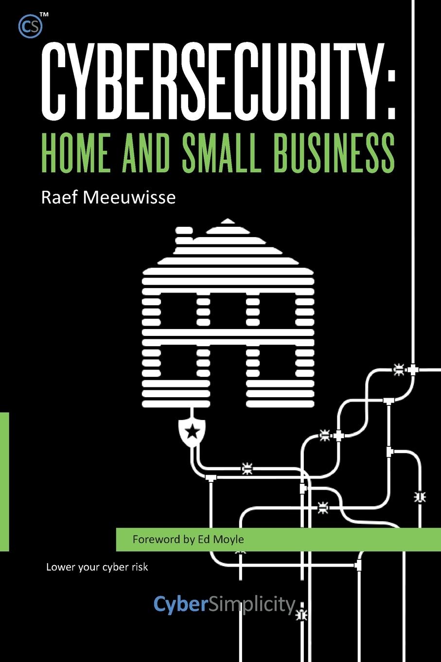 Cover: 9781911452041 | Cybersecurity | Home and Small Business | Raef Meeuwisse | Taschenbuch