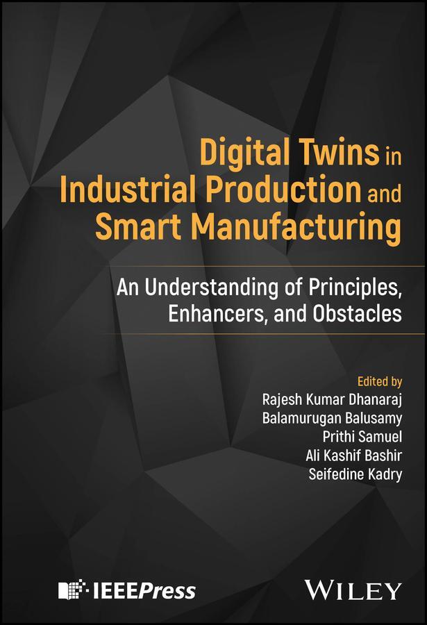 Cover: 9781394195305 | Digital Twins in Industrial Production and Smart Manufacturing | Buch