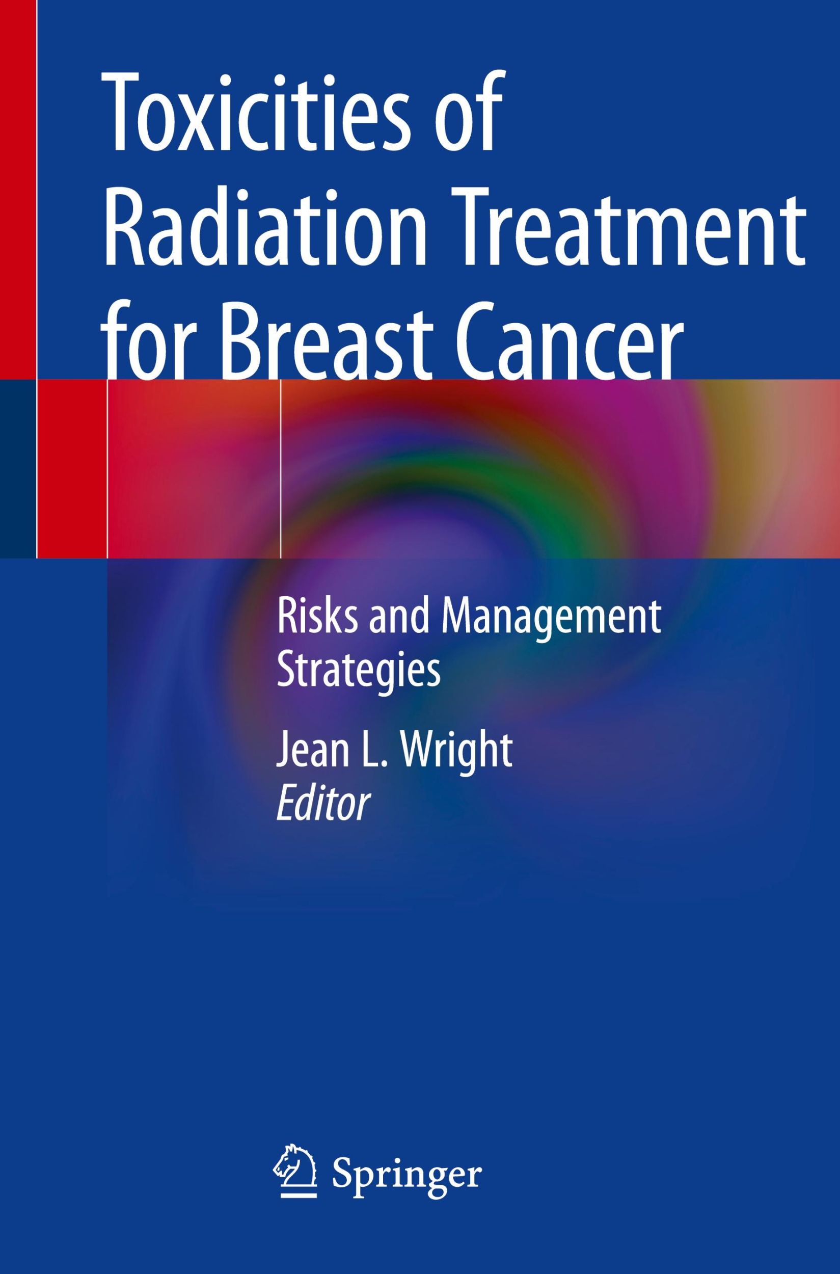 Cover: 9783030116194 | Toxicities of Radiation Treatment for Breast Cancer | Jean L. Wright