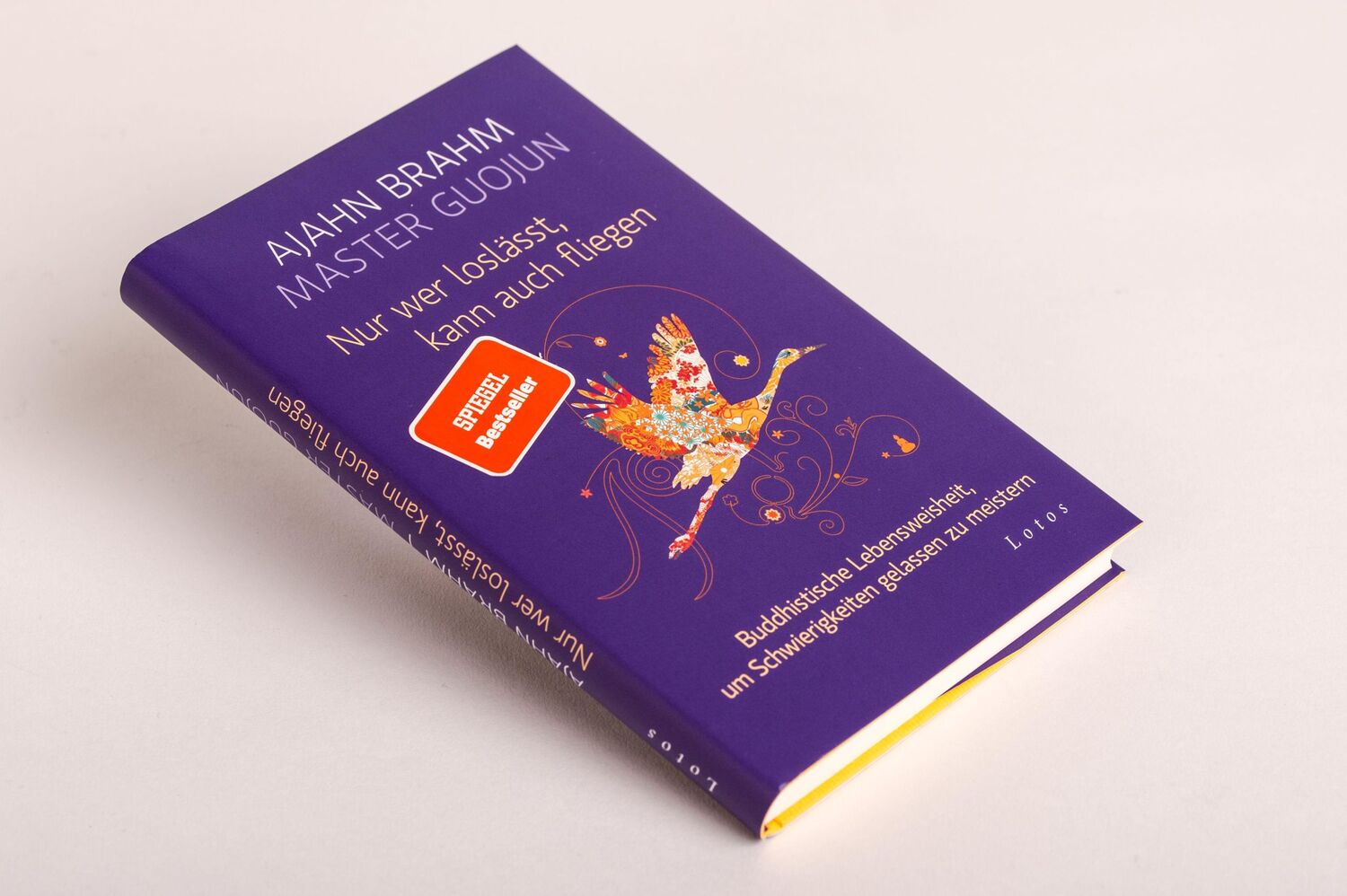 Bild: 9783778782880 | Nur wer loslässt, kann auch fliegen | Ajahn Brahm (u. a.) | Buch