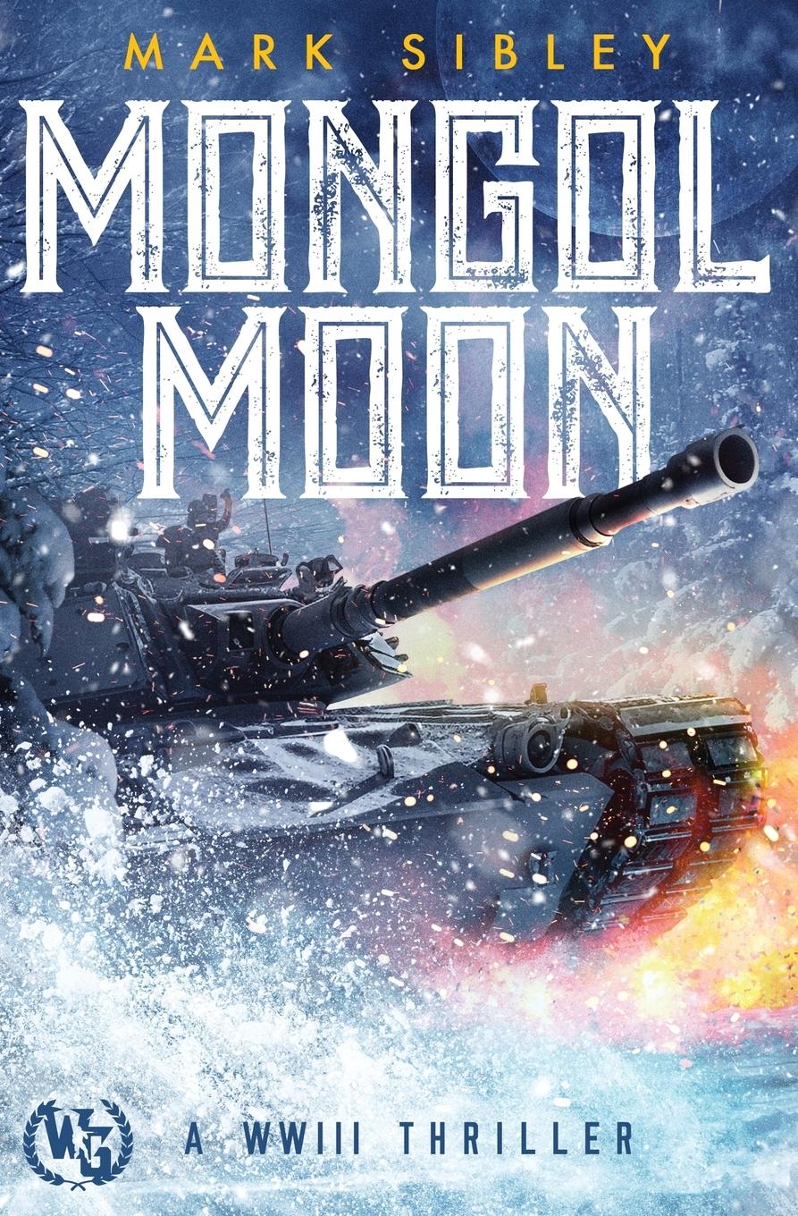 Cover: 9798889221005 | Mongol Moon | A WWIII Thriller | Mark Sibley | Taschenbuch | Englisch