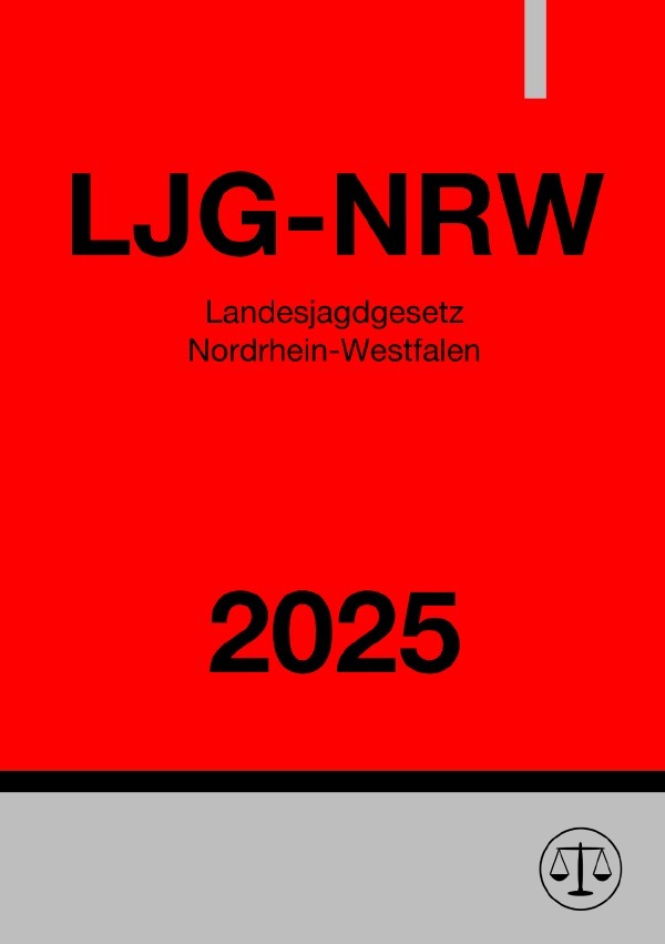 Cover: 9783818717186 | Landesjagdgesetz Nordrhein-Westfalen - LJG-NRW 2025 | DE | Studier