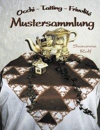 Cover: 9783831101078 | Occhi - Tatting - Frivolité: Mustersammlung | Susanne Rolf | Buch