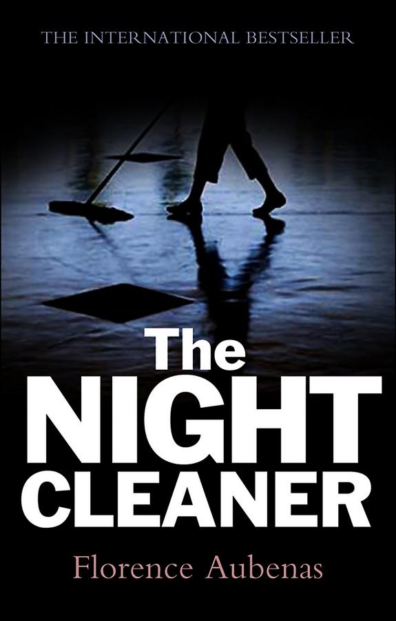 Cover: 9780745651996 | The Night Cleaner | Florence Aubenas | Buch | 184 S. | Englisch | 2011