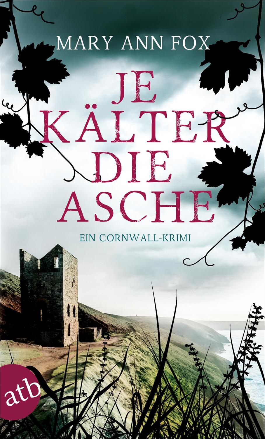 Cover: 9783746635309 | Je kälter die Asche | Ein Cornwall-Krimi | Mary Ann Fox | Taschenbuch