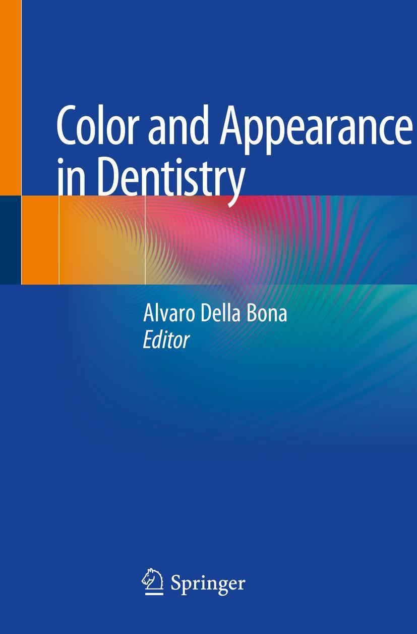 Cover: 9783030426286 | Color and Appearance in Dentistry | Alvaro Della Bona | Taschenbuch