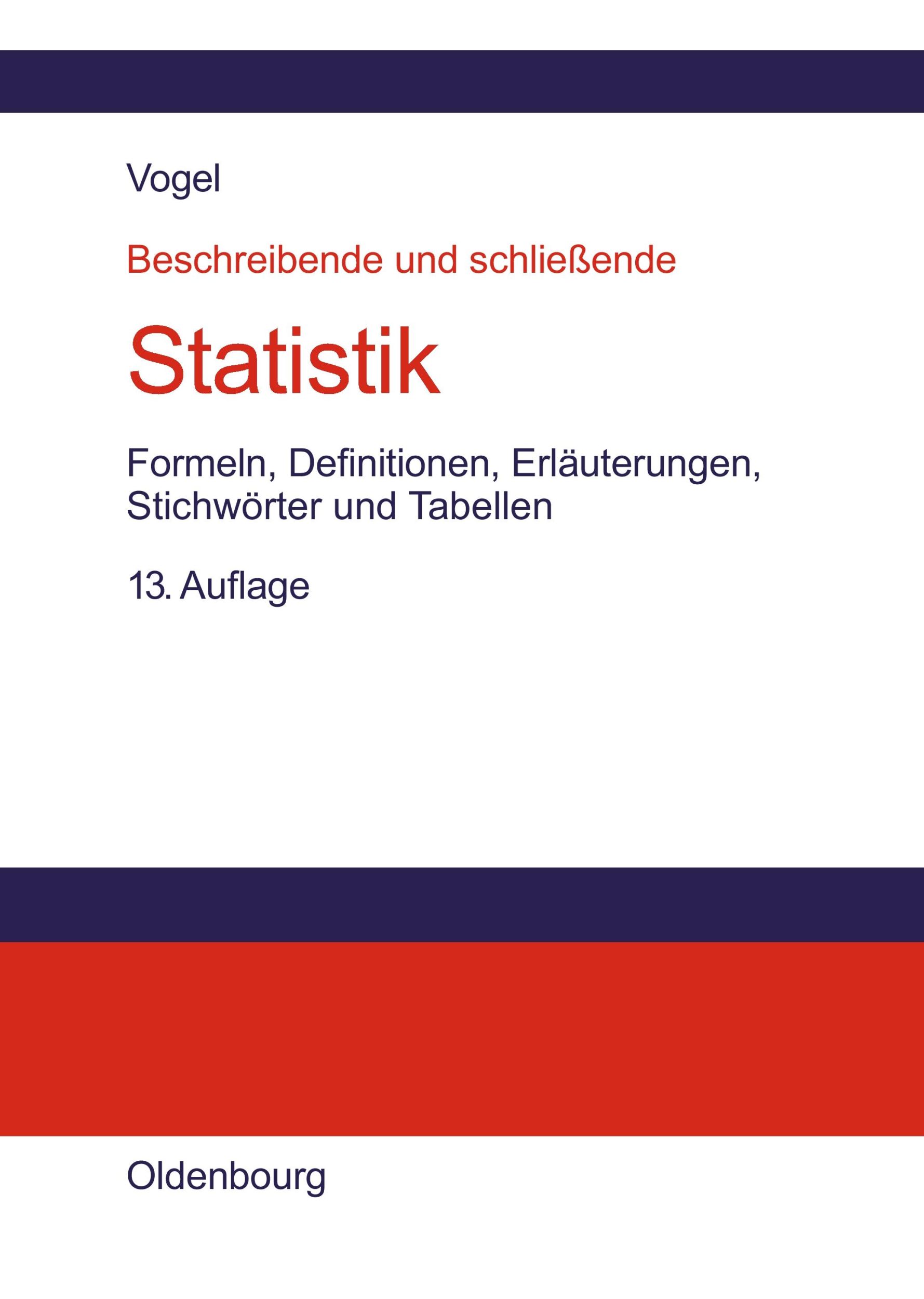 Cover: 9783486577761 | Beschreibende und schließende Statistik | Friedrich Vogel | Buch