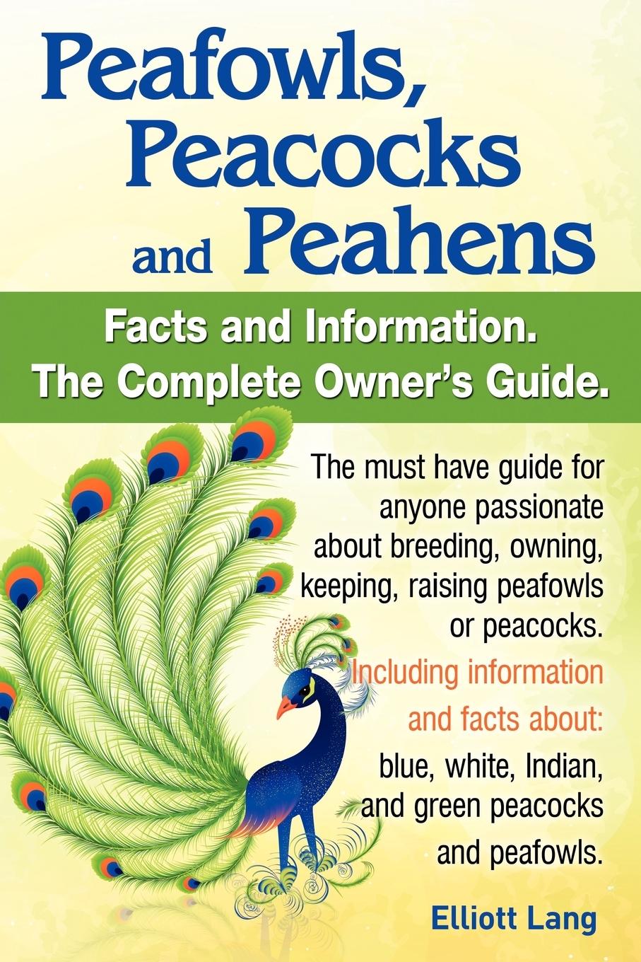 Cover: 9780956626998 | Peafowls, Peacocks and Peahens. Including Facts and Information...