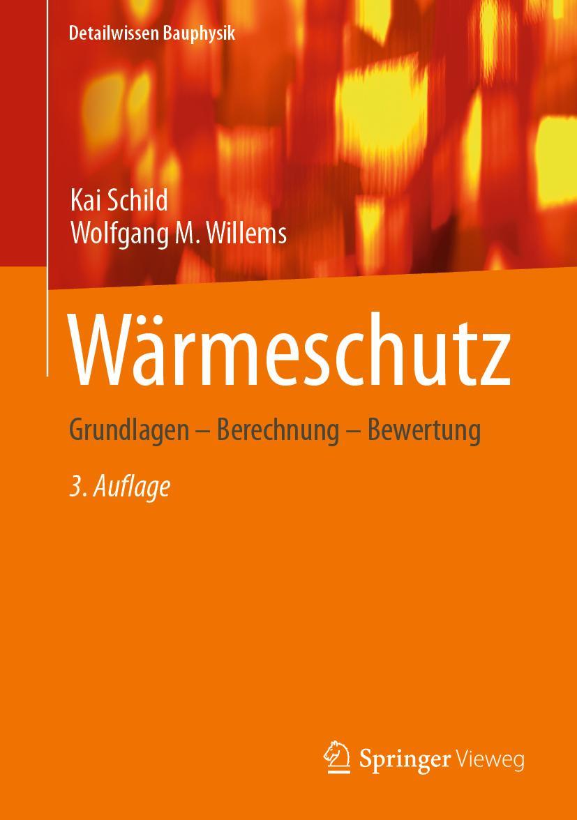 Cover: 9783658382735 | Wärmeschutz | Grundlagen ¿ Berechnung ¿ Bewertung | Willems (u. a.)