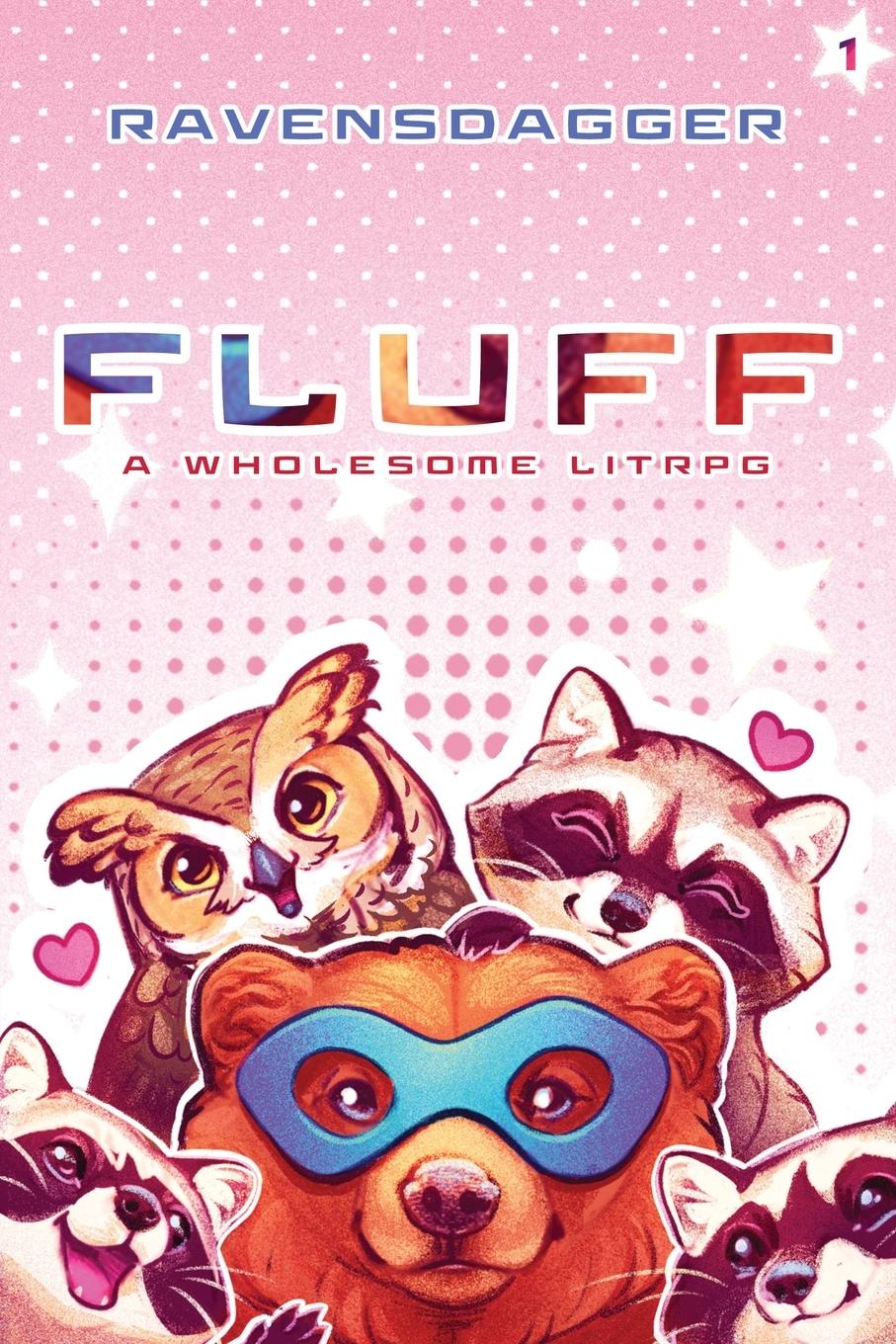 Cover: 9781039412392 | Fluff | A Wholesome LitRPG | Ravensdagger | Taschenbuch | Englisch