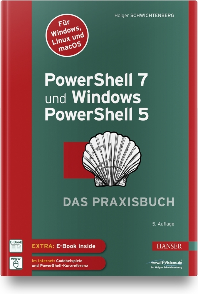 Cover: 9783446472969 | PowerShell 7 und Windows PowerShell 5 - das Praxisbuch, m. 1 Buch,...